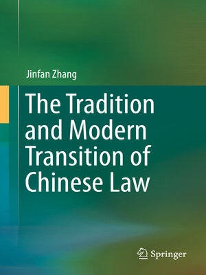 cover image of The Tradition and Modern Transition of Chinese Law